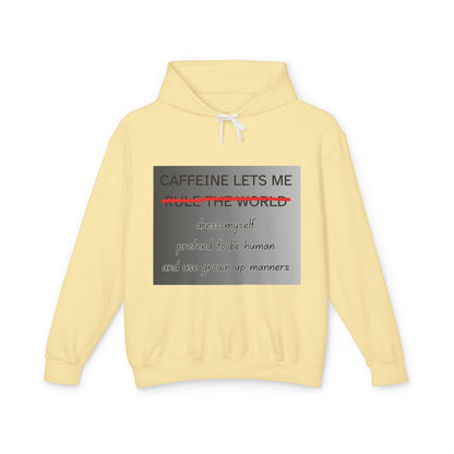 Caffiene Lets Me Unisex Lightweight Hoodie