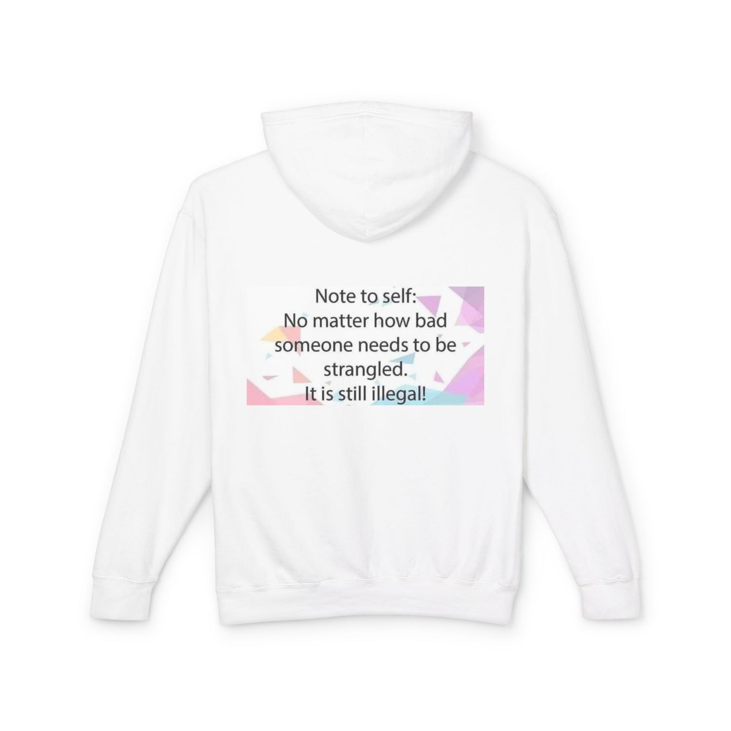 Note to Self Unisex Lightweight Hoodie