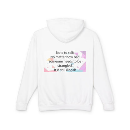 Note to Self Unisex Lightweight Hoodie