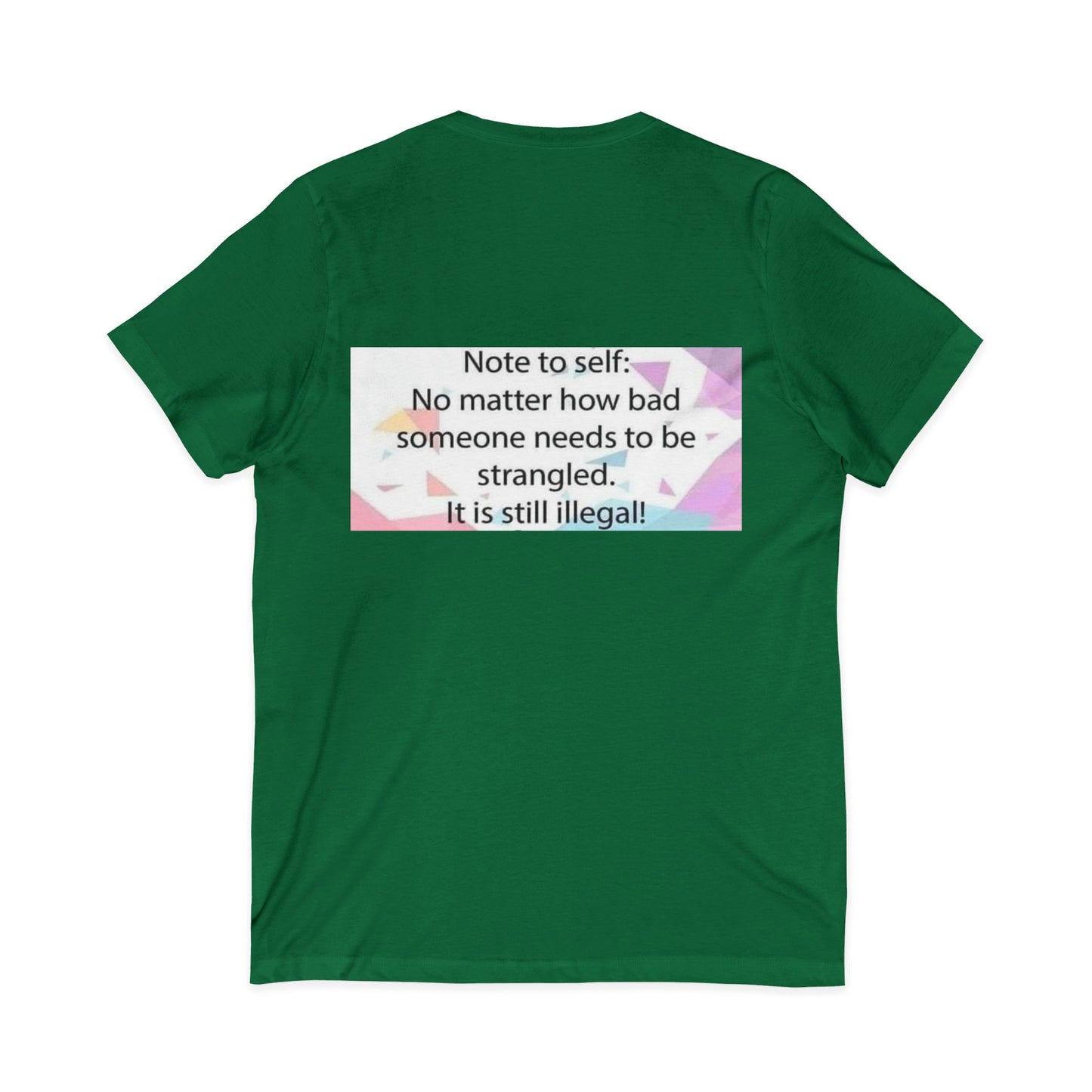 Note To Self Unisex Short Sleeve V-Neck Tee