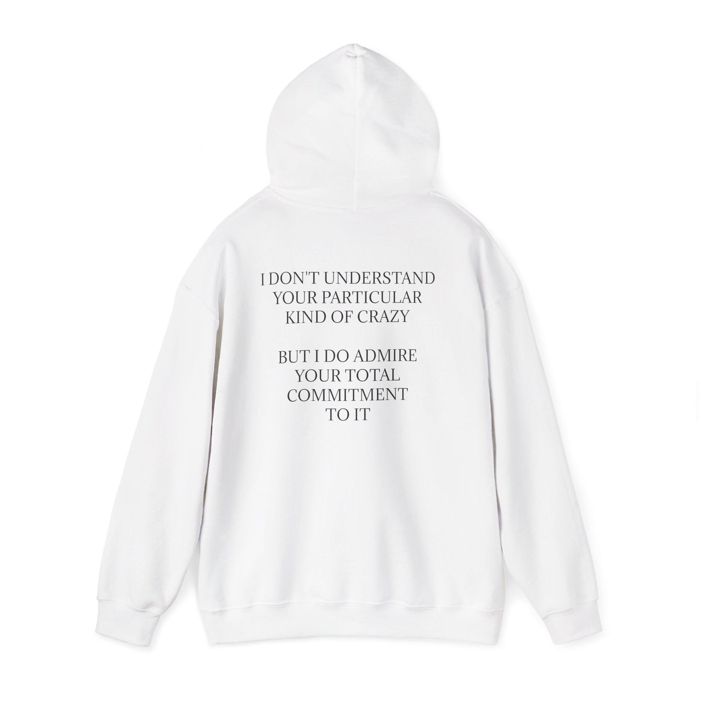 Kind Of Crazy Unisex Hoodie