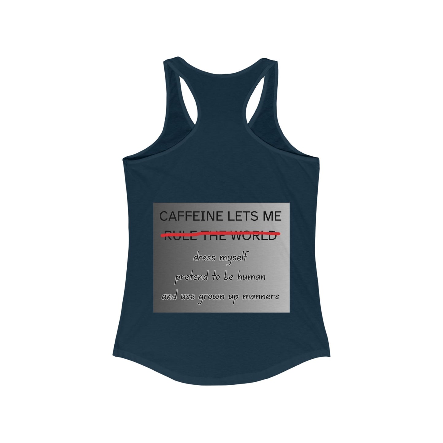 Caffeine Lets Me Women's Racerback Tank