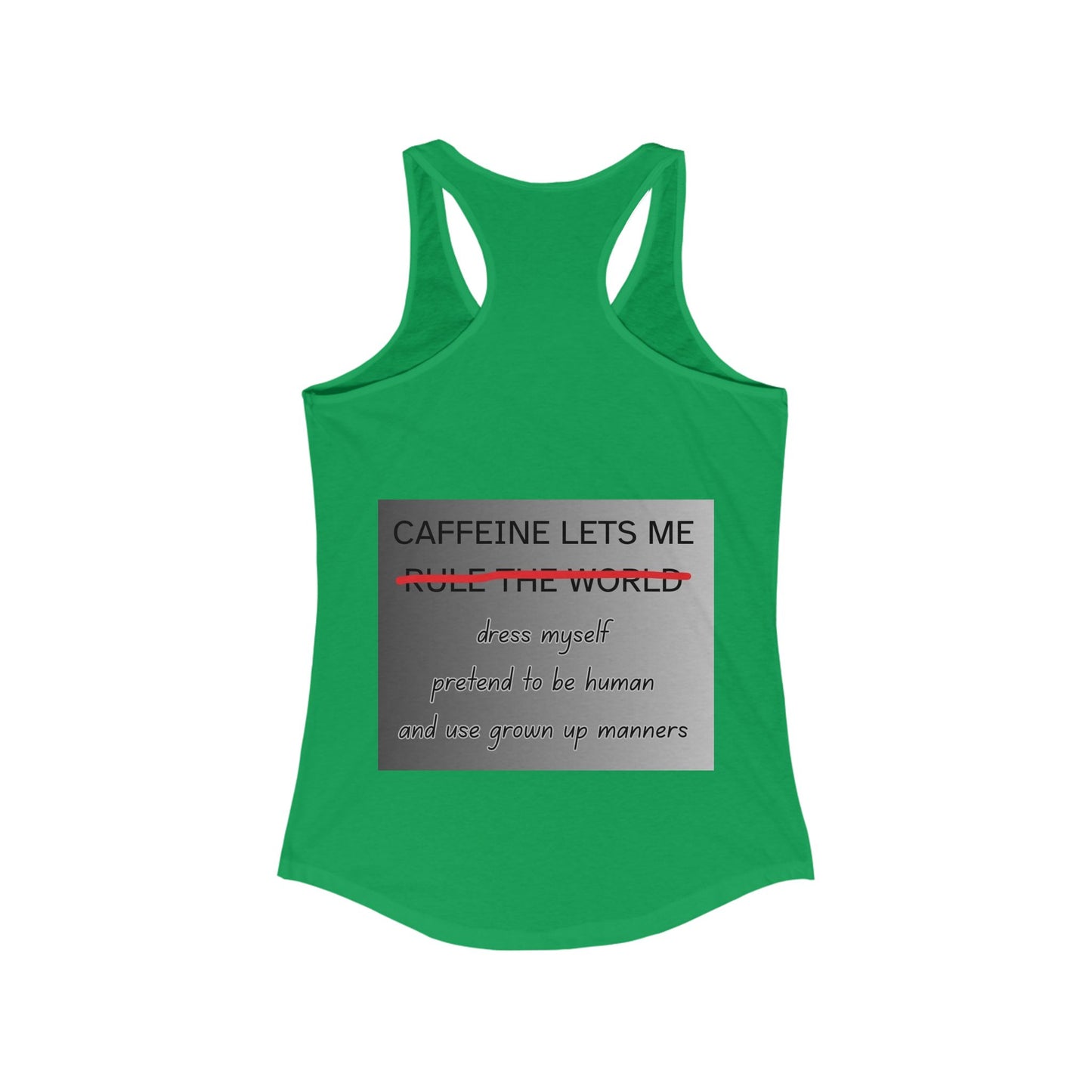 Caffeine Lets Me Women's Racerback Tank