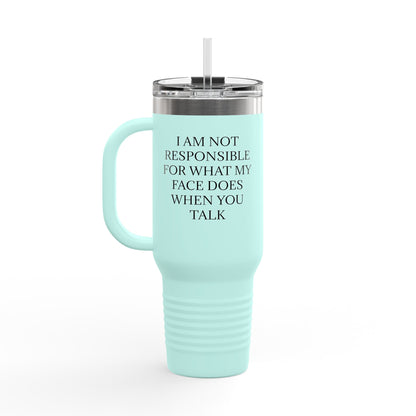When You Talk Insulated Travel Mug