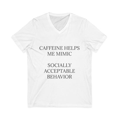 Socially Acceptable Unisex Short Sleeve V-Neck Tee
