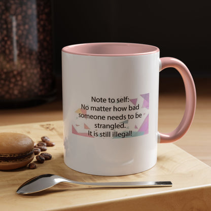 Note To Self 2-Tone Coffee Mug