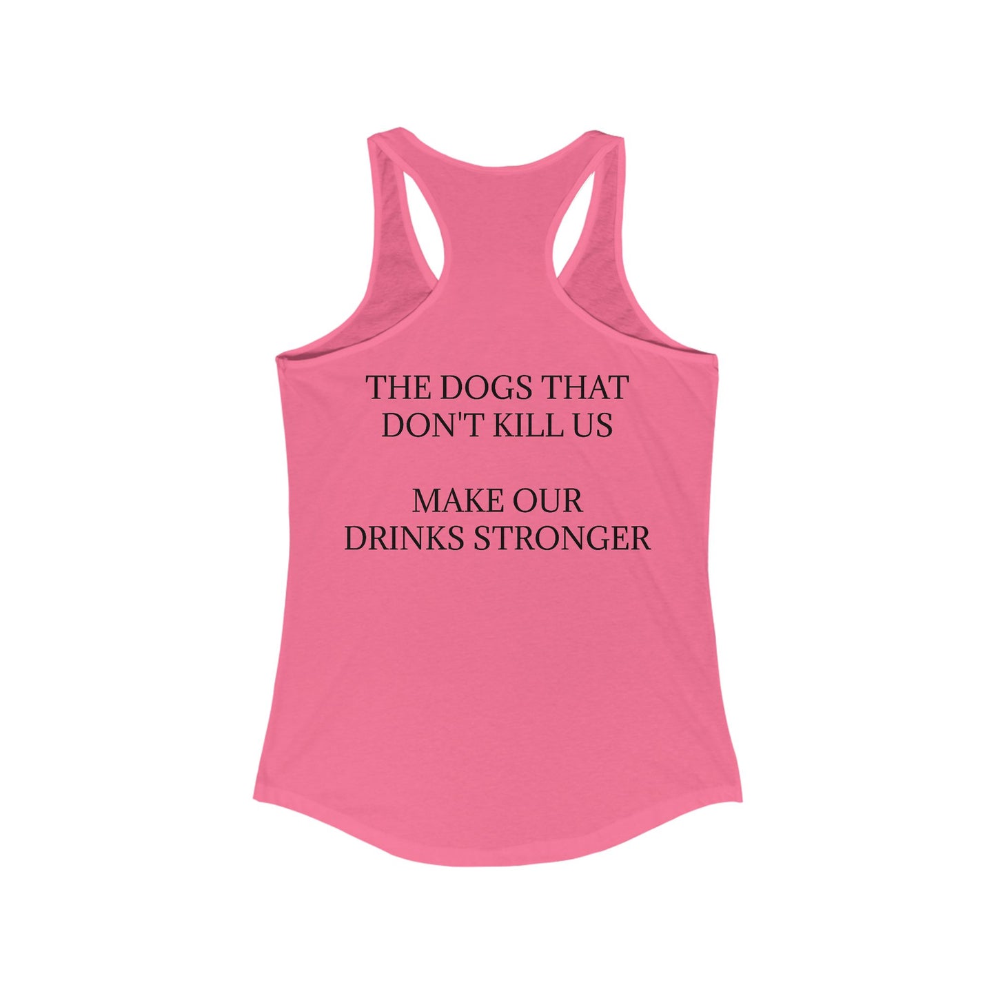 Drinks Stronger Women's Racerback Tank