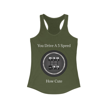 5 Speed How Cute Women's Racerback Tank