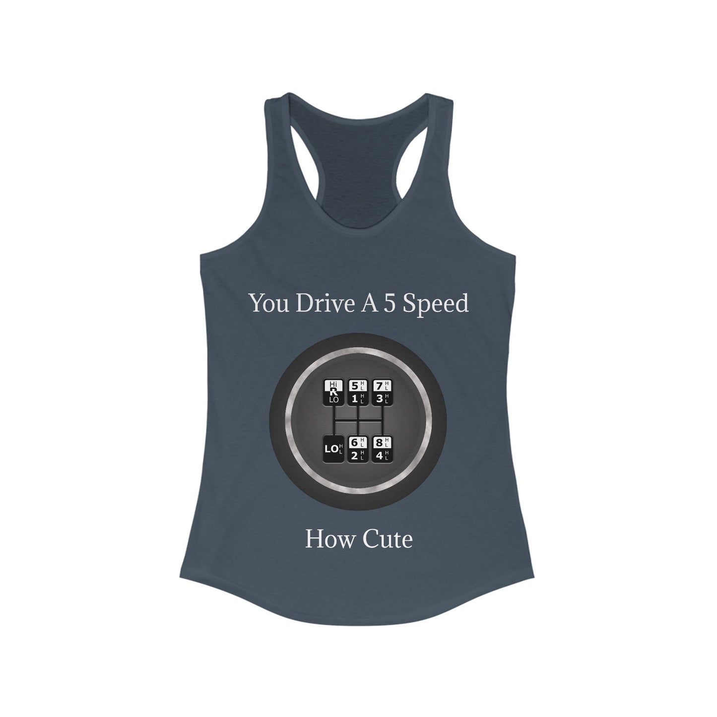 5 Speed How Cute Women's Racerback Tank