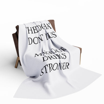 Drinks Stronger Arctic Fleece Blanket