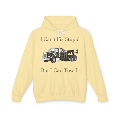 I Can't Fix Stupid Heavy Tow Truck Unisex Lightweight Hoodie
