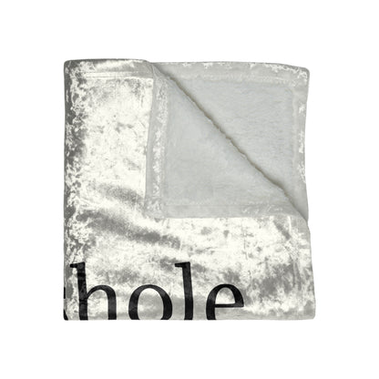 Sasshole Life Crushed Velvet Blanket