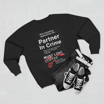 Partner In Crime Unisex Crewneck Sweatshirt