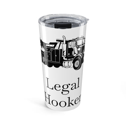 Legal H**ker Heavy Tow Truck Tumbler