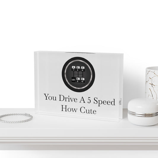 5 Speed How Cute Acrylic Photo Block