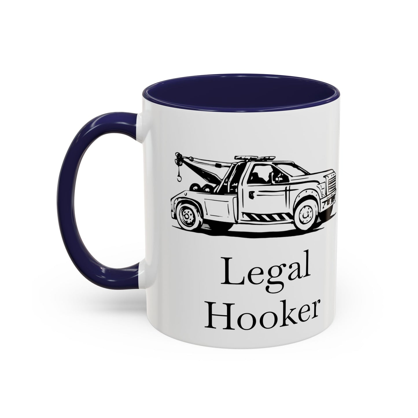 Legal H**ker Wheel Lift Tow Truck 2-Tone Coffee Mug