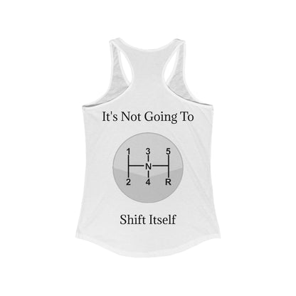 Shift Itself Women's Racerback Tank