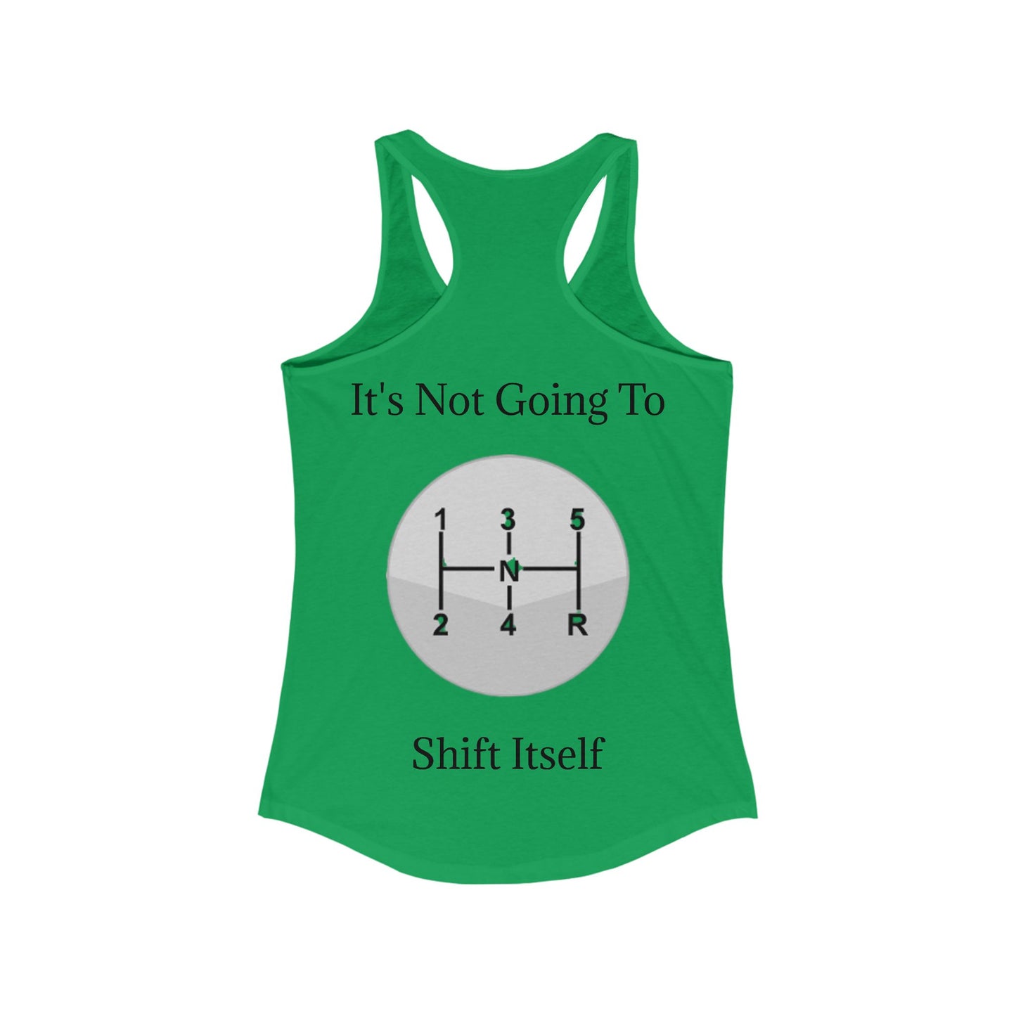 Shift Itself Women's Racerback Tank