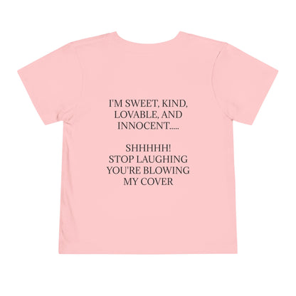 Blowing My Cover Toddler Unisex Short Sleeve Crewneck Tee