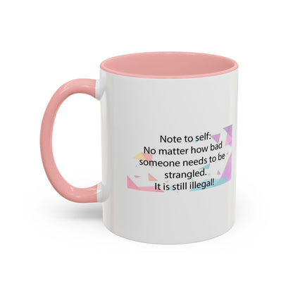 Note To Self 2-Tone Coffee Mug