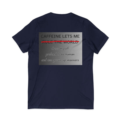 Caffeine Lets Me Unisex Short Sleeve V-Neck Tee