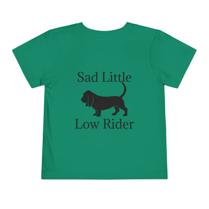 Sad Little Low Rider Toddler Unisex Short Sleeve Crewneck Tee
