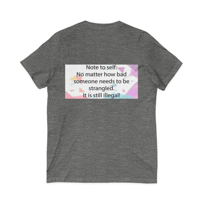 Note To Self Unisex Short Sleeve V-Neck Tee