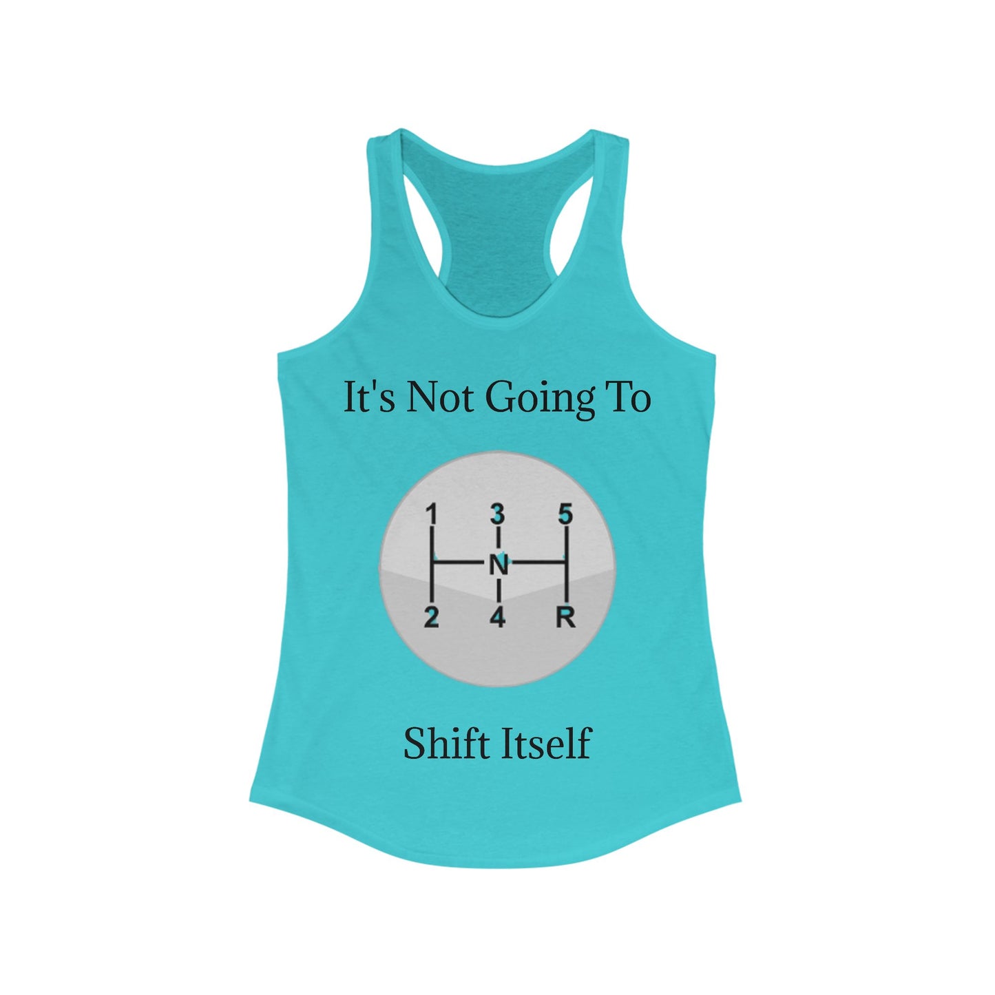 Shift Itself Women's Racerback Tank