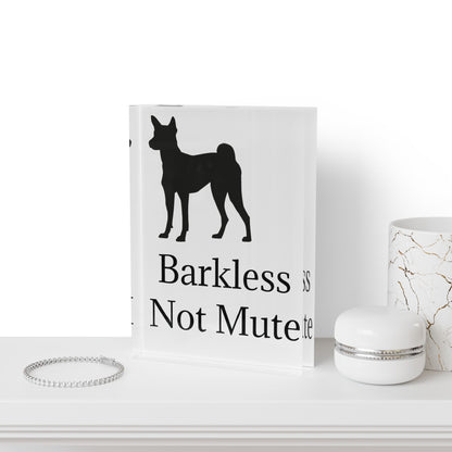 Barkless Not Mute Acrylic Photo Block