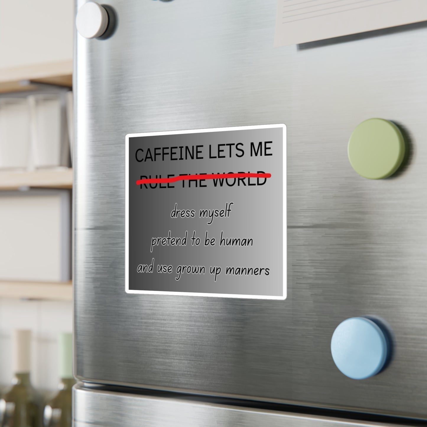 Caffeine Lets Me Vinyl Decal