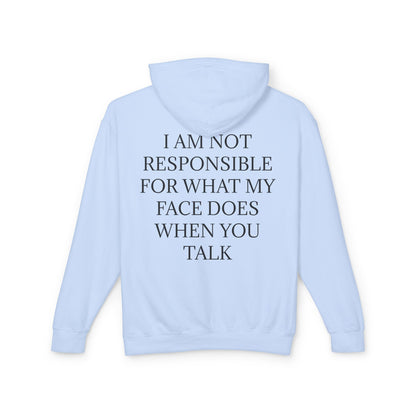 When You Talk Unisex Lightweight Hoodie