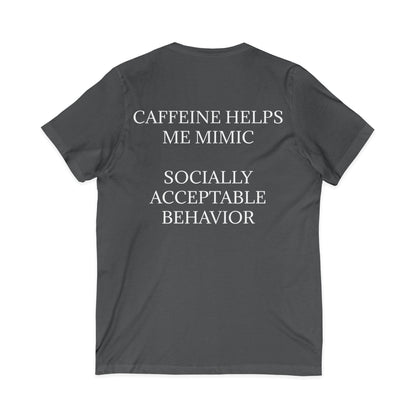 Socially Acceptable Unisex Short Sleeve V-Neck Tee
