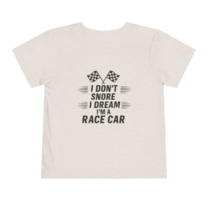 I Don't Snore Toddler Unisex Short Sleeve Crewneck Tee