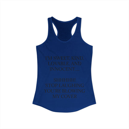 Blowing My Cover Women's Racerback Tank
