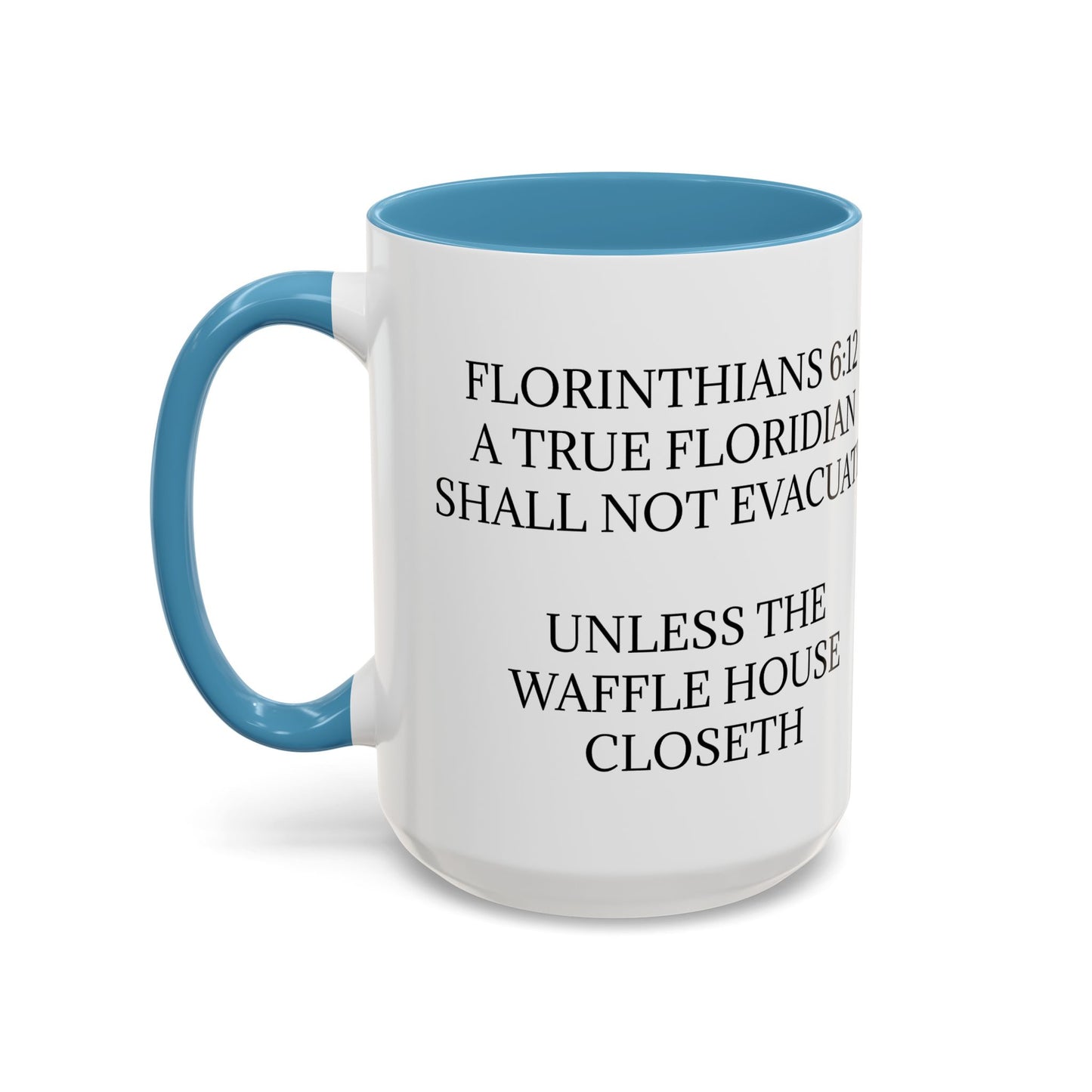 Florinthians 6:12 2-Tone Coffee Mug