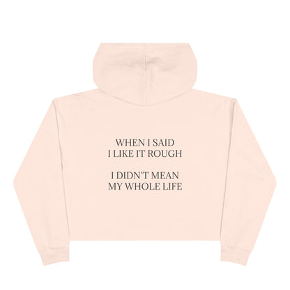 Like It Rough Women's Crop Hoodie