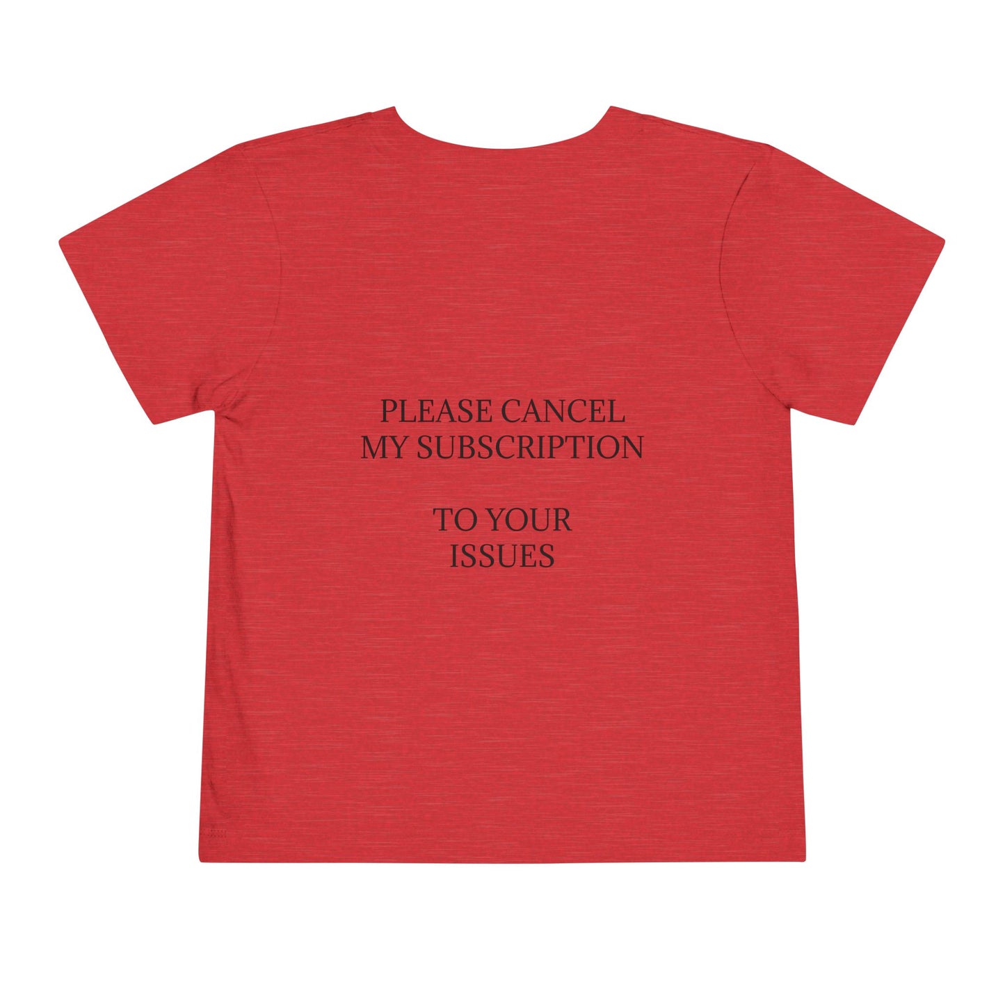 Cancel My Subscription Unisex Short Sleeve Crewneck Tee