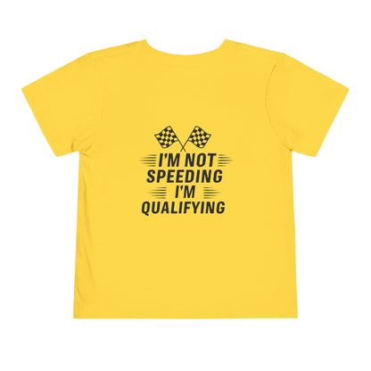 I'm Qualifying Toddler Unisex Short Sleeve Crewneck Tee