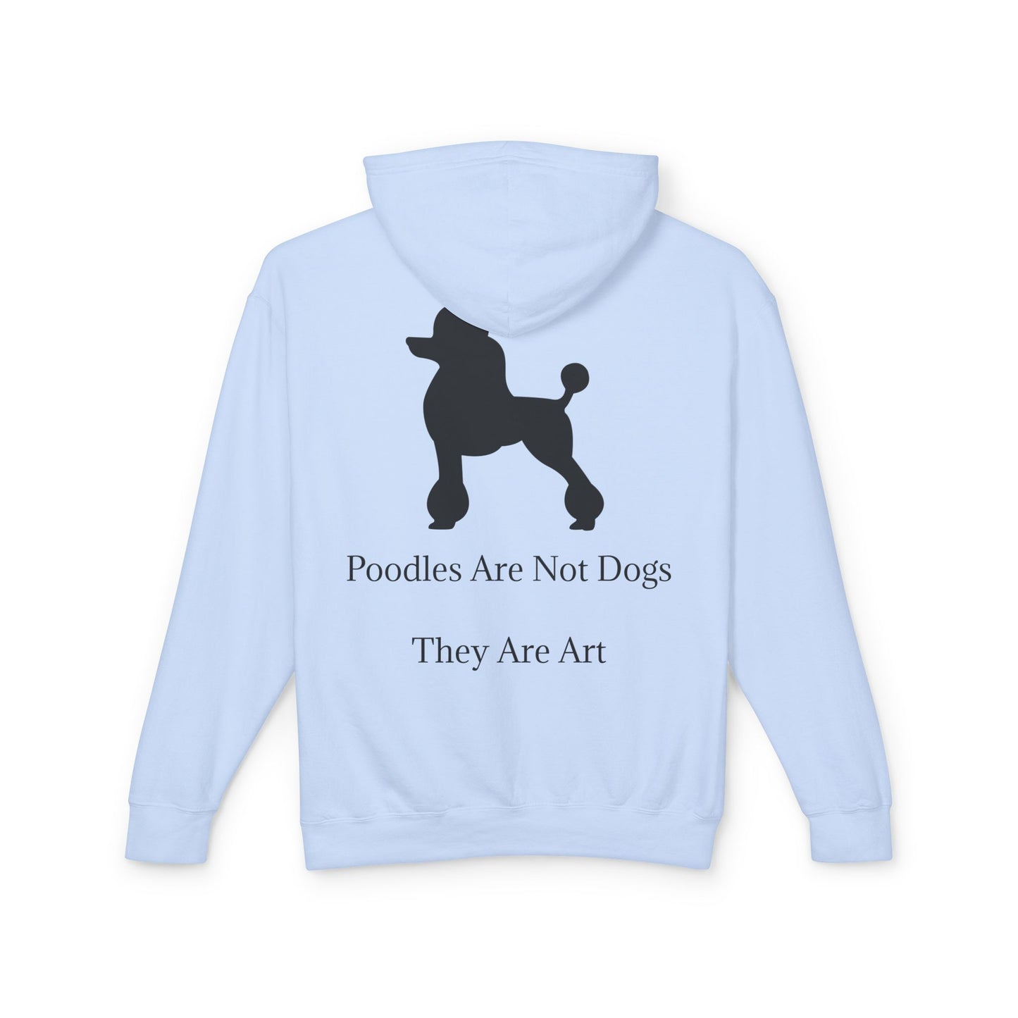 Not Dogs Unisex Lightweight Hoodie