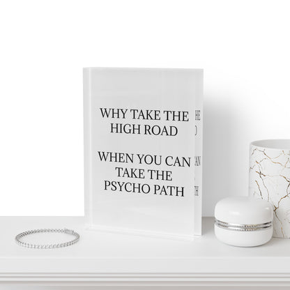 Psycho Path Acrylic Photo Block