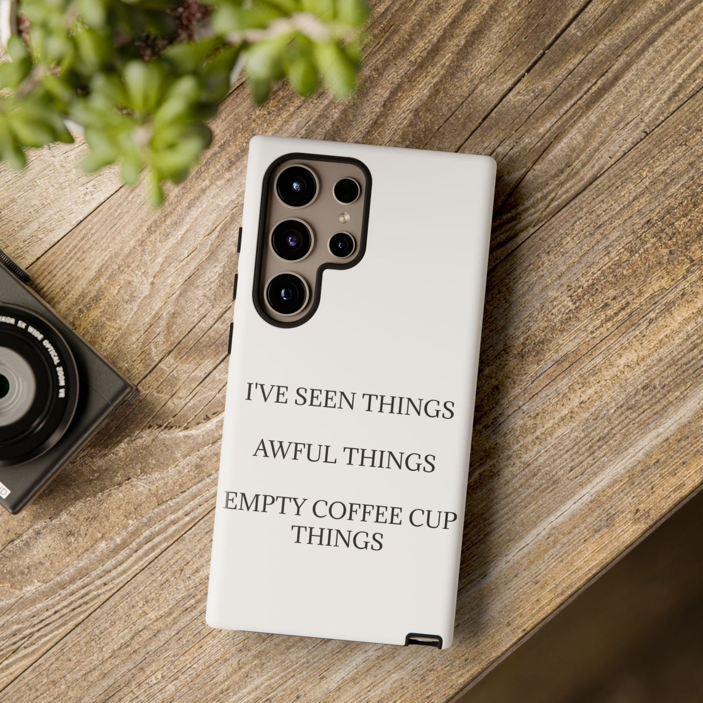 I've Seen Things Samsung Case