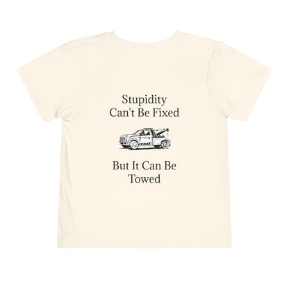 Stupidity Wheel Lift Tow Truck Toddler Unisex Short Sleeve Crewneck Tee