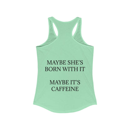 Born With It Women's Racerback Tank