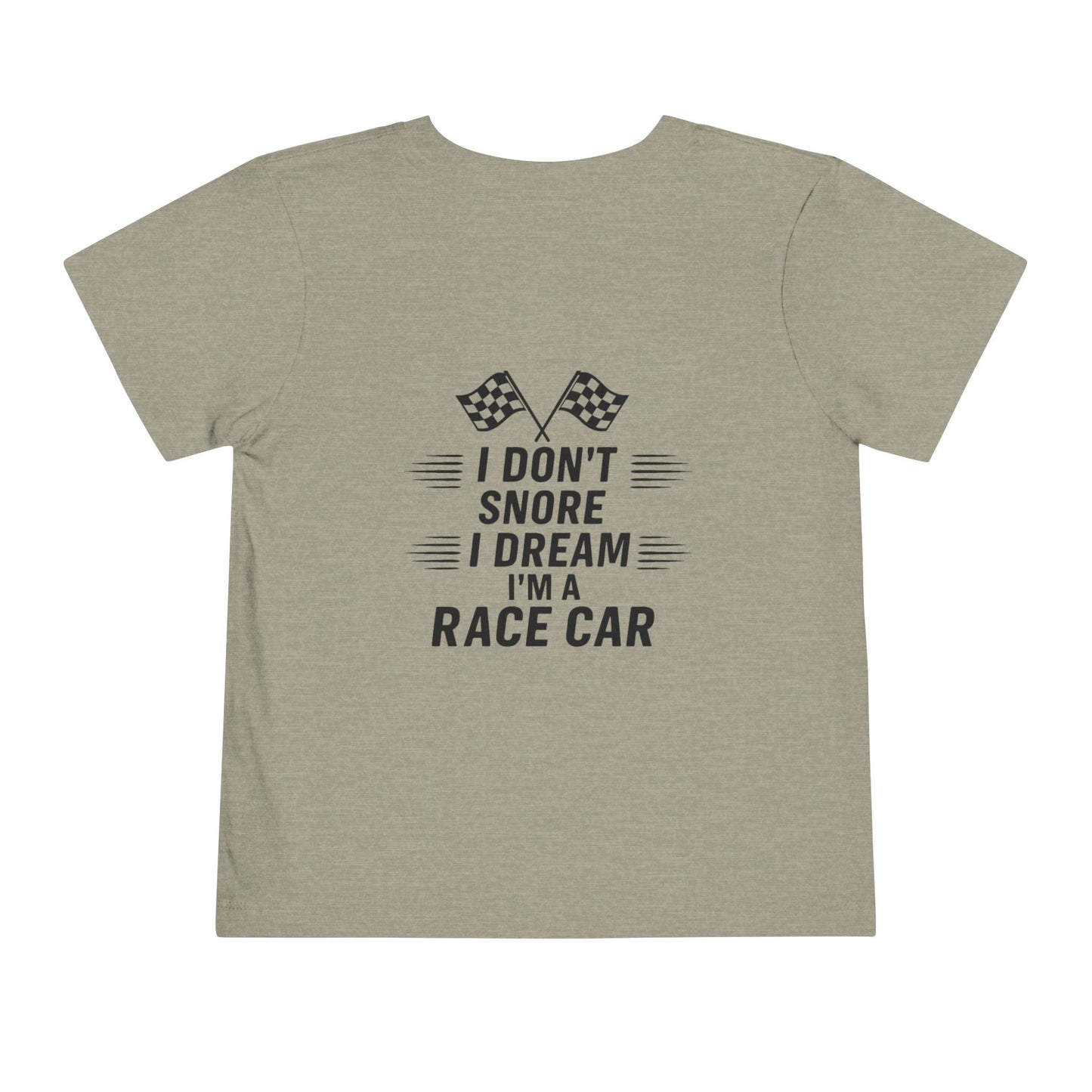 I Don't Snore Toddler Unisex Short Sleeve Crewneck Tee