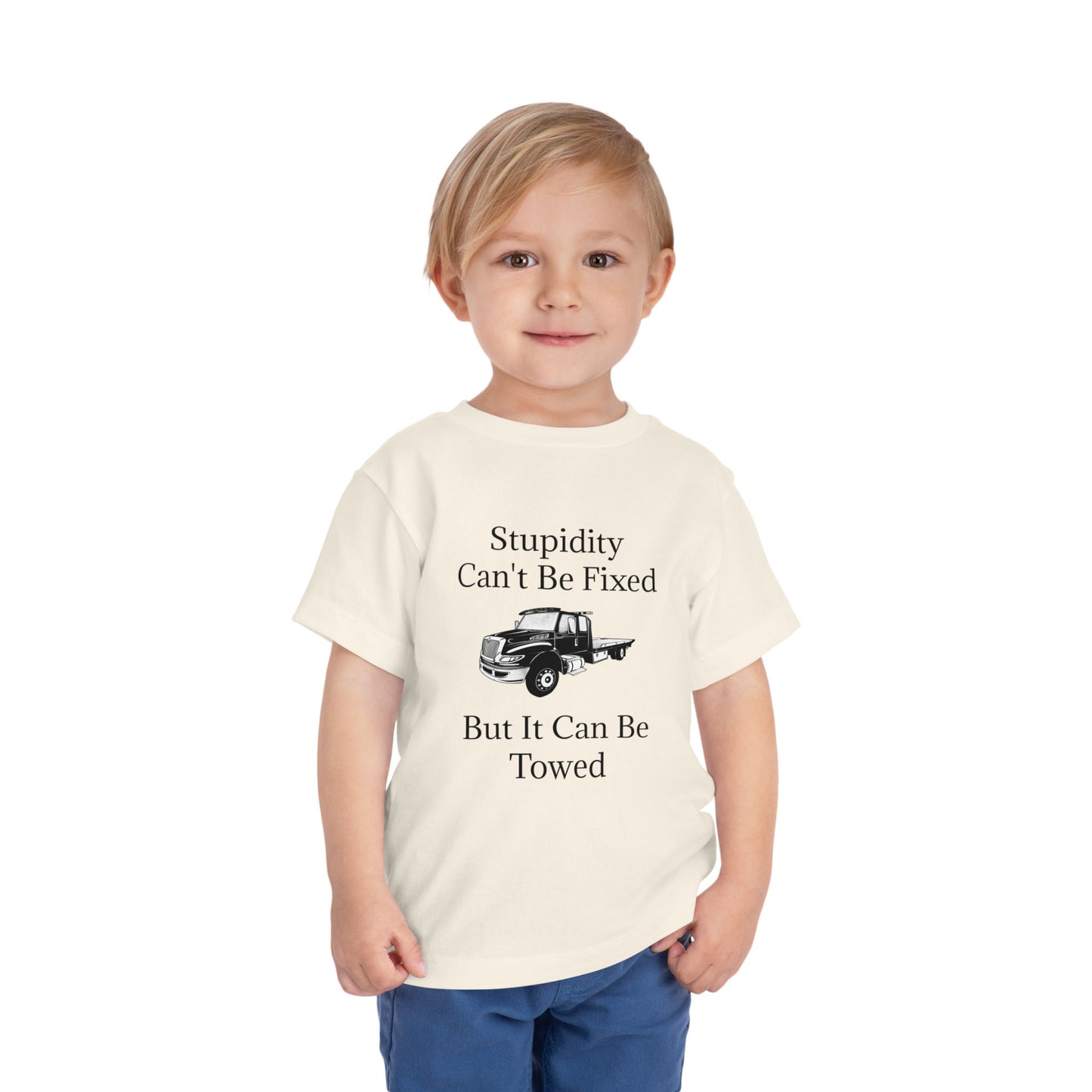 Stupidity Flatbed Tow Truck Toddler Unisex Short Sleeve Crewneck Tee