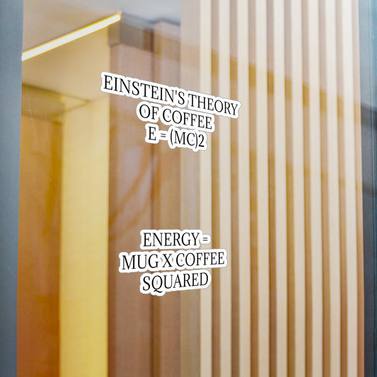 Einstein's Theory Of Coffee Vinyl Decal