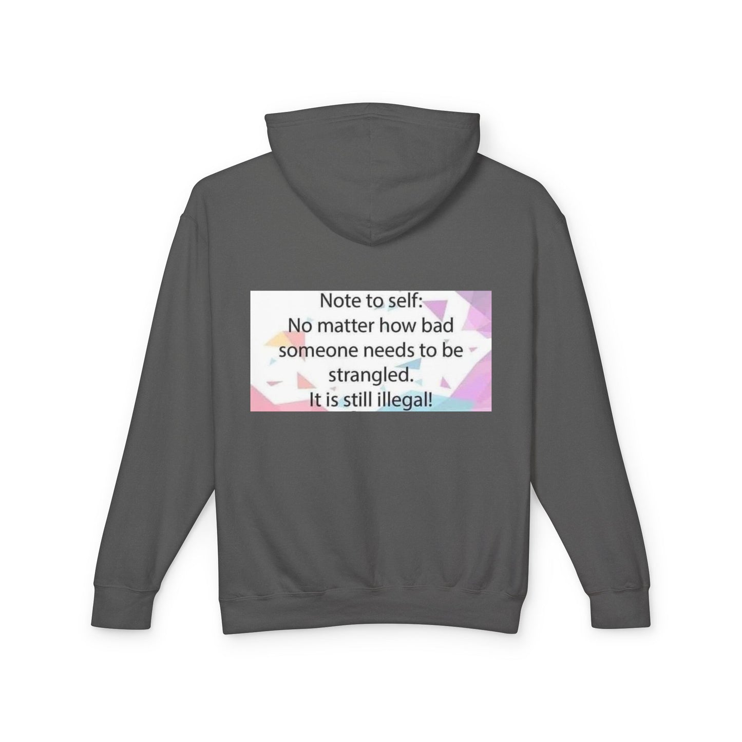 Note to Self Unisex Lightweight Hoodie