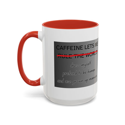 Caffeine Lets Me 2-Tone Coffee Mug