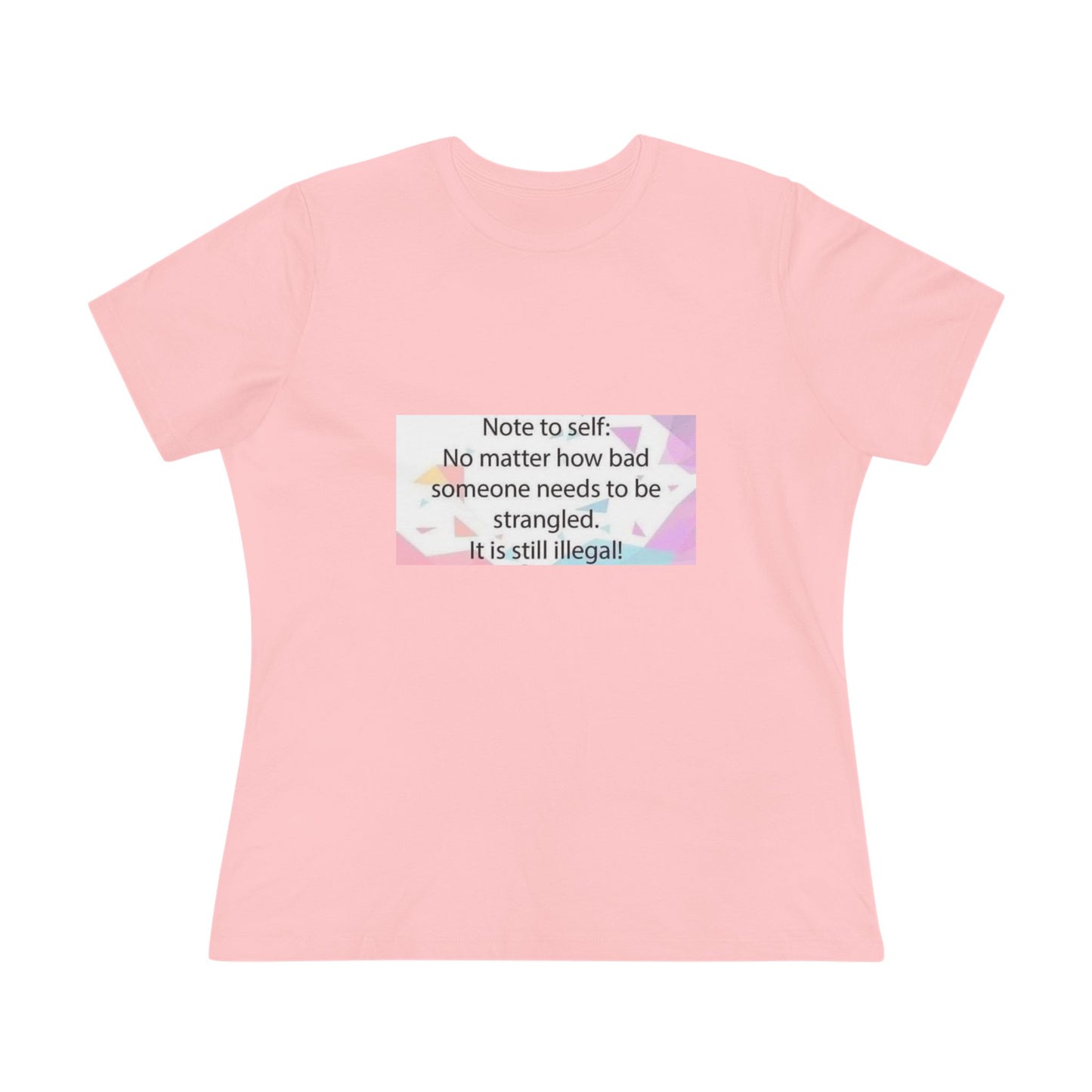 Note To Self Women's Short Sleeve Crewneck Tee