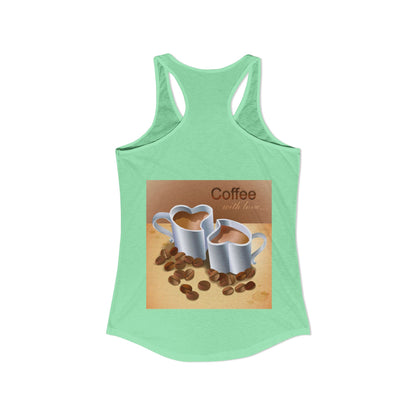 Coffee With Love Women's Racerback Tank